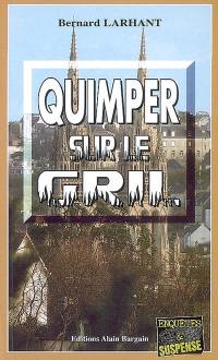 Quimper sur le gril