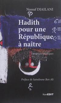 Hadith pour une République à naître : variations poétiques. Dits des vents du large