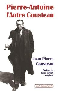 Pierre-Antoine : l'autre Cousteau