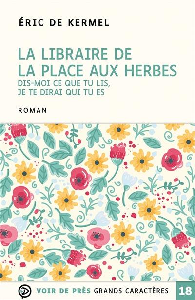 La libraire de la place aux Herbes : dis-moi ce que tu lis, je te dirai qui tu es