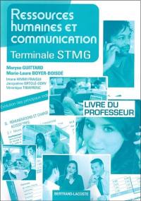 Ressources humaines et communication, terminale STMG : livre du professeur