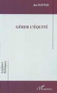 Gérer l'équité : le cas des politiques technologiques européennes