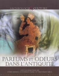 Parfums et odeurs dans l'Antiquité