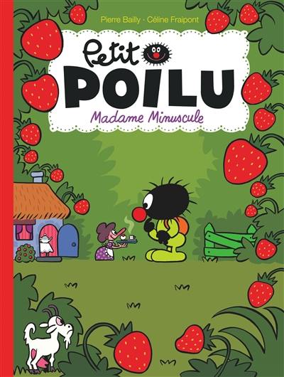 Petit Poilu. Vol. 20. Madame Minuscule