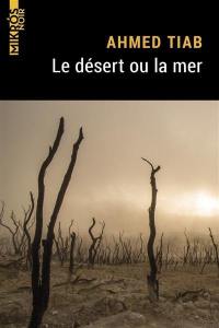 Le désert ou la mer