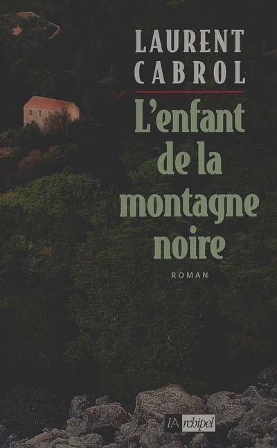 L'enfant de la Montagne noire