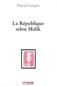 La République selon Malik