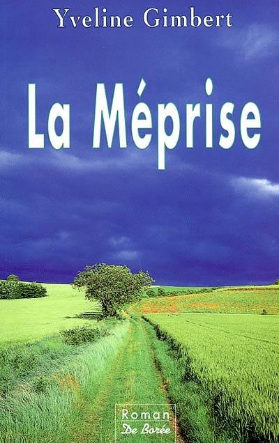 La méprise