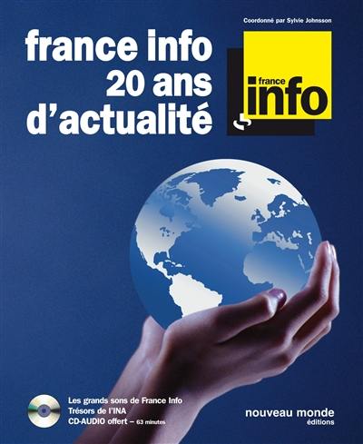 France Info, 20 ans d'actualité