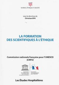 La formation des scientifiques à l'éthique