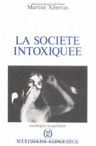 La Société intoxiquée