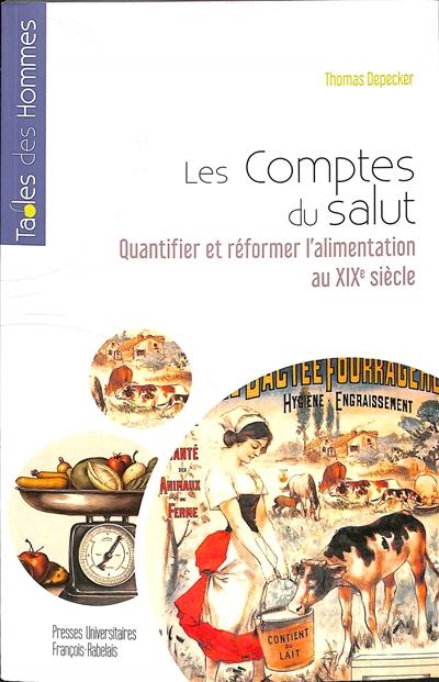 Les comptes du salut : quantifier et réformer l'alimentation au XIXe siècle