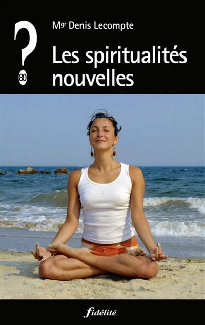 Les spiritualités nouvelles