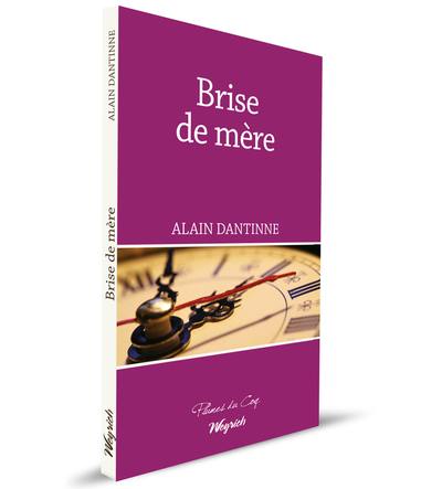 Brise de mère : récit