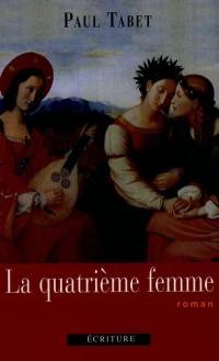 La quatrième femme