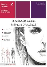 Etapes de mode. Vol. 2. Dessins de mode. Fashion drawings. The fashion design process. Vol. 2. Dessins de mode. Fashion drawings