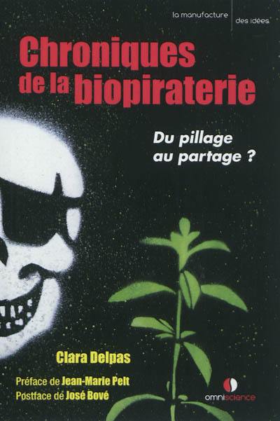 Chroniques de la biopiraterie : du pillage au partage ?