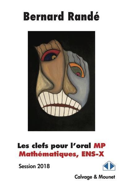 Livre Les Clés Pour Loral Mp Mathématiques Ens X Le - 