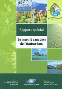 Le marché canadien de l'écotourisme