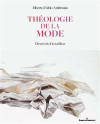 Théologie de la mode : Dieu trois fois tailleur