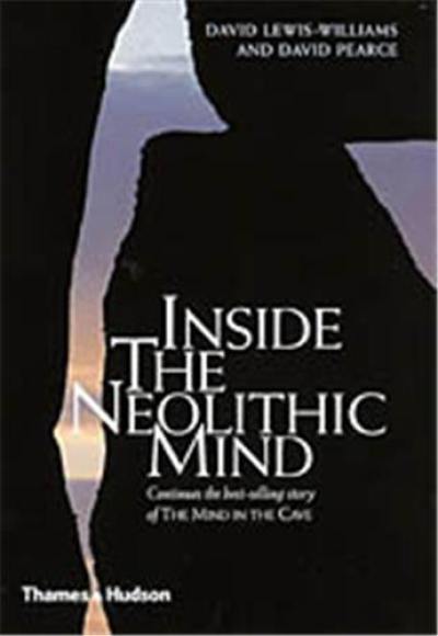 Inside The Neolithic Mind (Hardback)