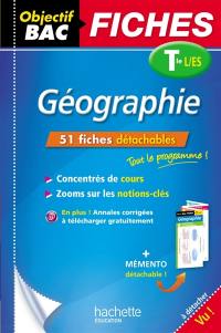 Géographie : terminales L, ES : 51 fiches détachables