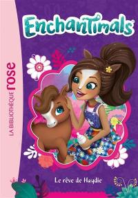 Enchantimals. Vol. 14. Le rêve de Haydie