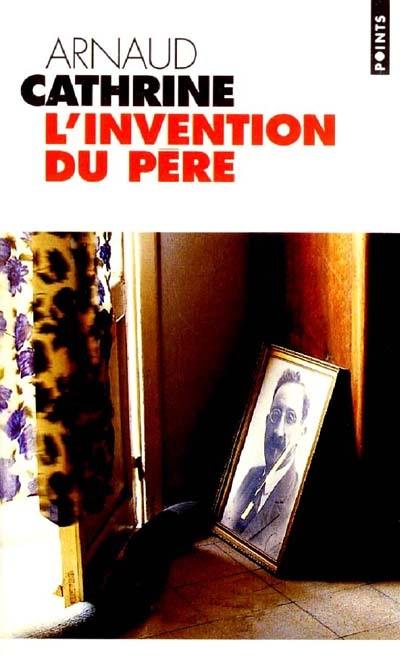 L'invention du père