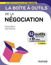 La boîte à outils de la négociation : 52 outils clés en main + 4 vidéos d'approfondissement