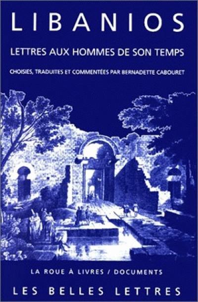 Lettres aux hommes de son temps