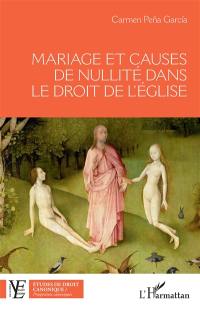 Mariage et causes de nullité dans le droit de l'Eglise