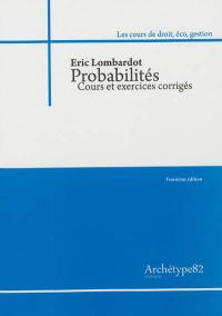 Probabilités : cours et exercices corrigés : 2011-2012