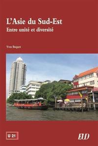 L'Asie du Sud-Est : entre unité et diversité