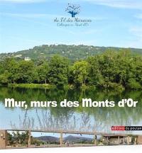 Mur, murs des Monts d'Or