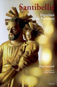 Santibellis : figurines de Provence