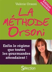 La méthode Orsoni : enfin le régime que toutes les gourmandes attendaient !