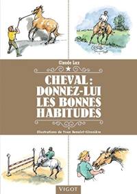 Cheval : donnez-lui les bonnes habitudes