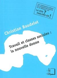 Travail et classes sociales : la nouvelle donne : une conférence-débat de l'Association Emmaüs et de Normale Sup', 3 février 2010