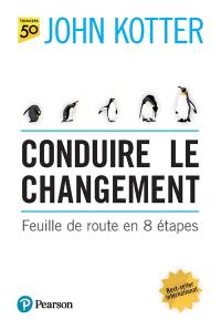 Conduire le changement : feuille de route en 8 étapes