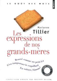 Les expressions de nos grands-mères