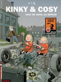 Kinky et Cosy. Vol. 3. Avec ou sans, ça dépend