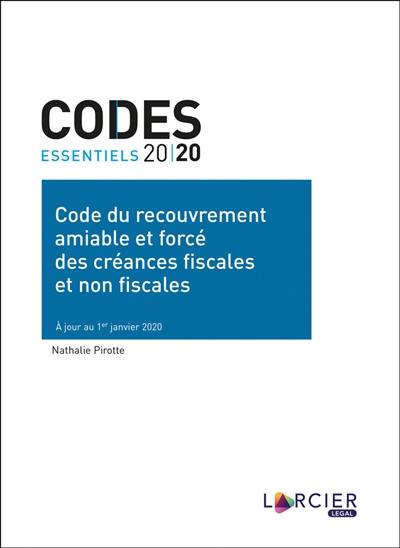 Code du recouvrement amiable et forcé des créances fiscales et non fiscales