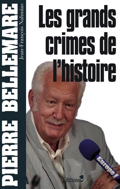 Les grands crimes de l'histoire