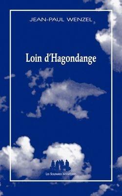 Loin d'Hagondange