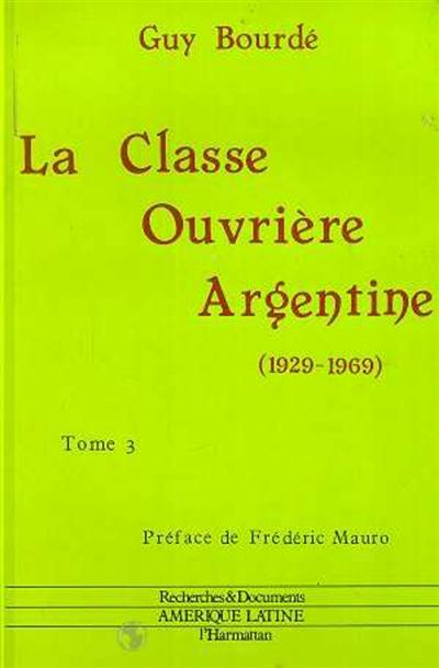 La classe ouvrière argentine : 1929-1969