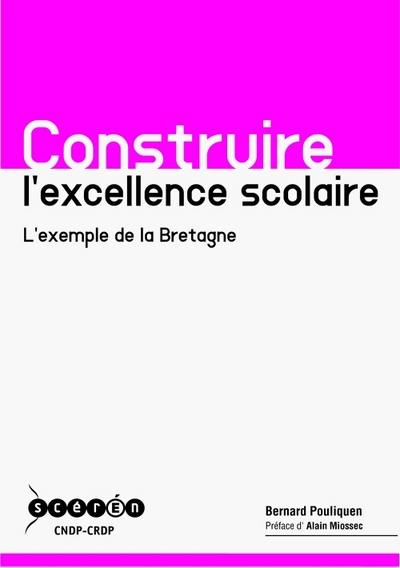 Construire l'excellence scolaire : l'exemple de la Bretagne