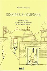 Dessiner & composer : étude du motif de la porte et de la fenêtre dans la bande dessinée