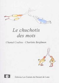 Le chuchotis des mots