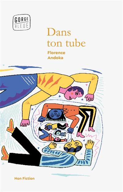 Dans ton tube : non fiction