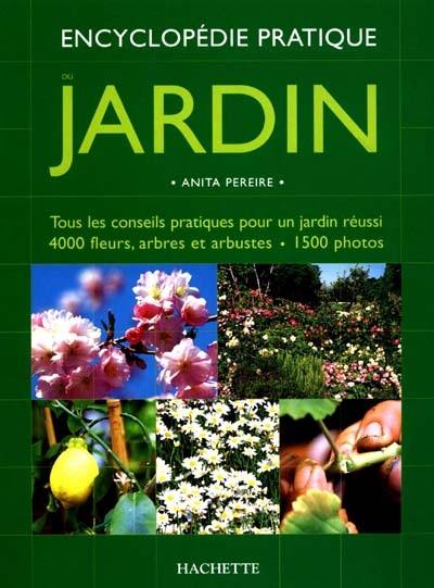 Encyclopédie pratique du jardin